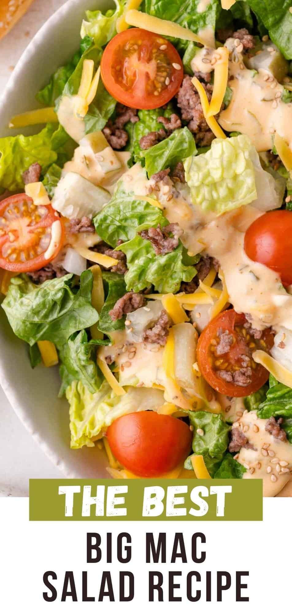 Big Mac salad Pinterest graphic with text and photos.