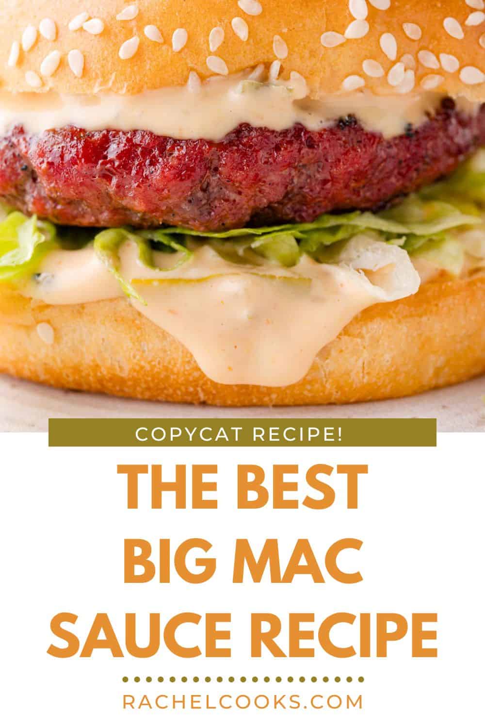 Big mac sauce Pinterest graphic with text and photos.
