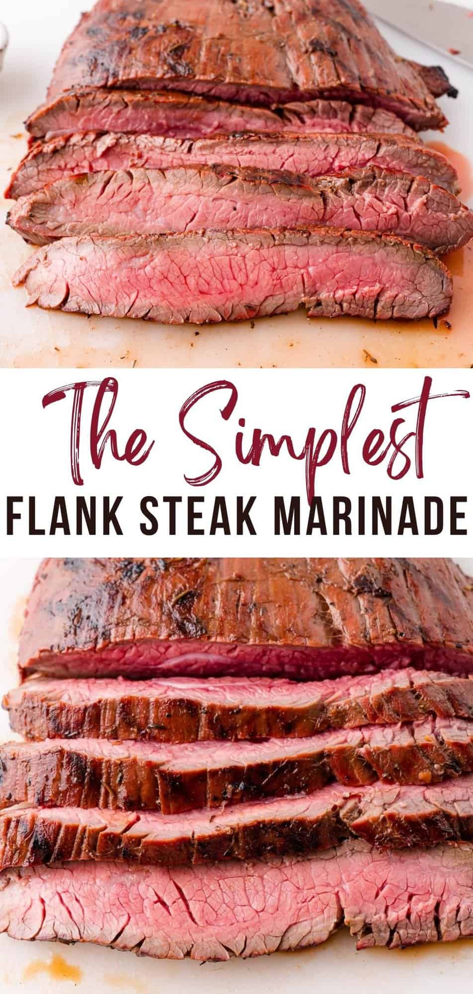 Flank steak marinade Pinterest graphic with text and photos.