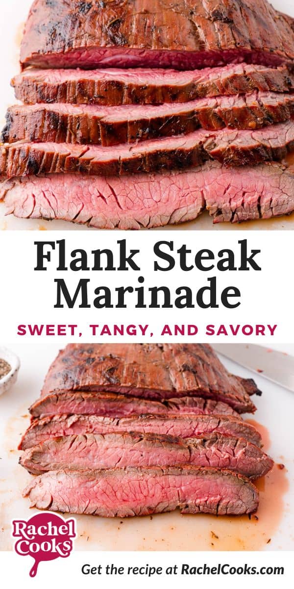 Flank steak marinade Pinterest graphic with text and photos.