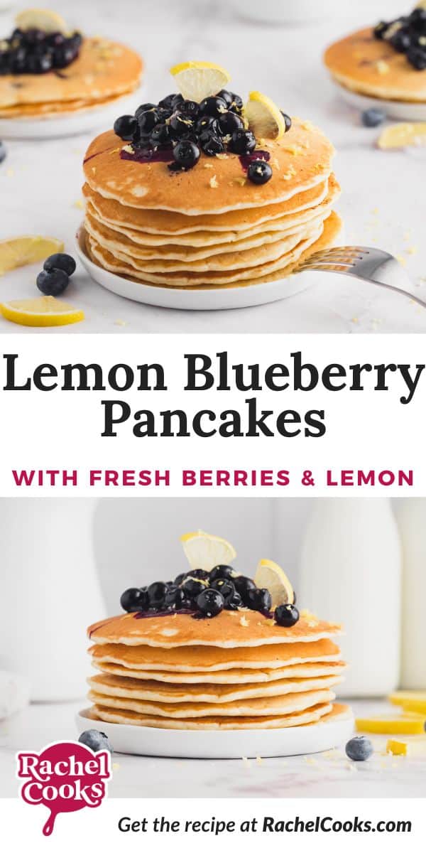 Lemon blueberry pancakes Pinterest graphic with text and photos.