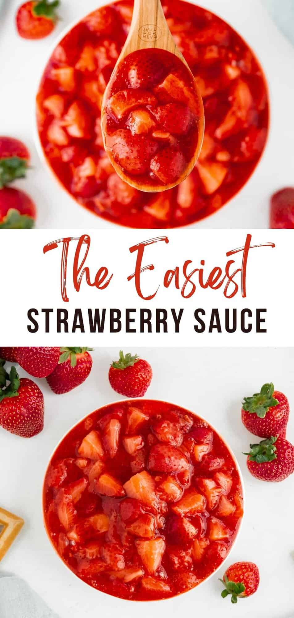 Strawberry sauce Pinterest graphic with text and photos.