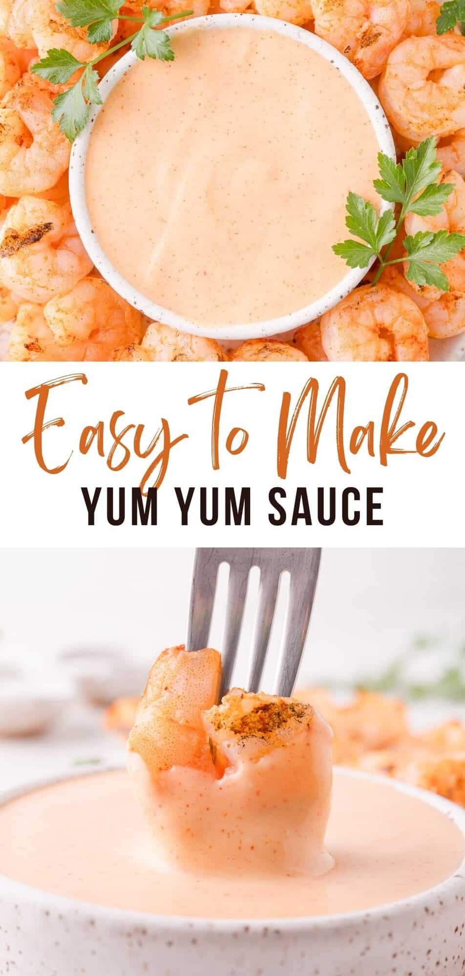 Yum yum sauce Pinterest graphic with text and photos.