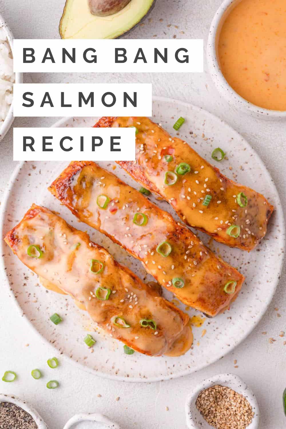Bang Bang salmon Pinterest graphic with text and photos.