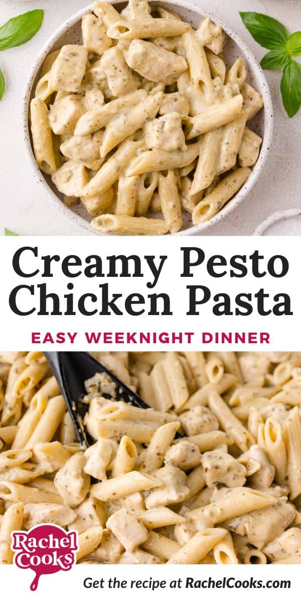 Creamy pesto chicken pasta Pinterest graphic with text and photos.