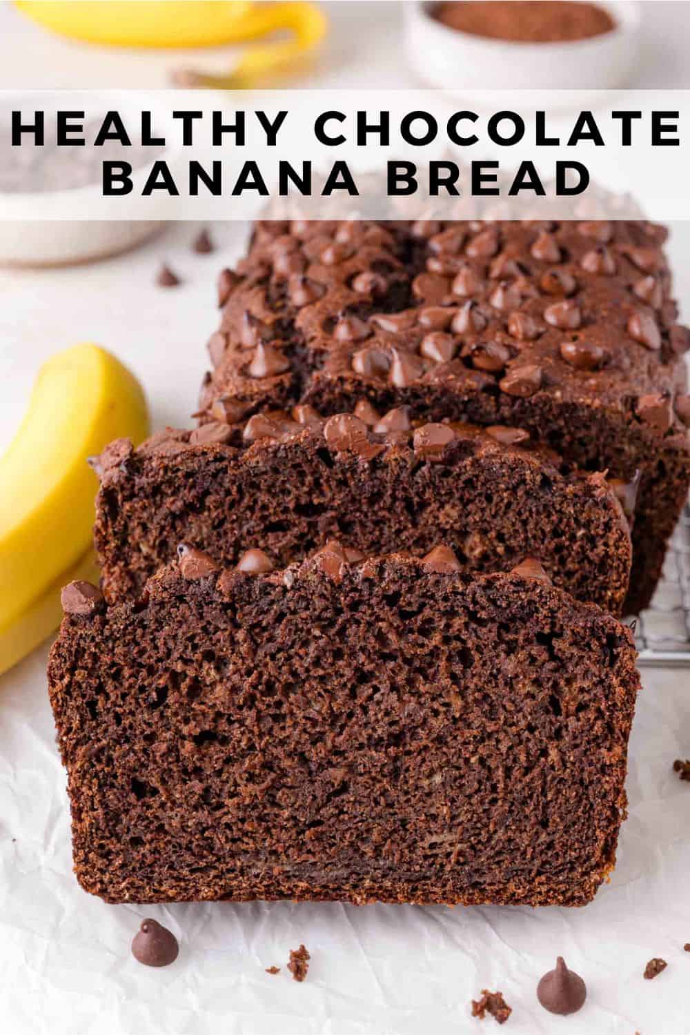 Chocolate banana bread Pinterest graphic with text and photos.