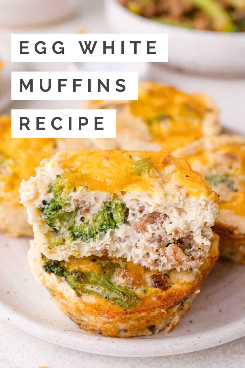 Egg white muffins Pinterest graphic with text and photos.
