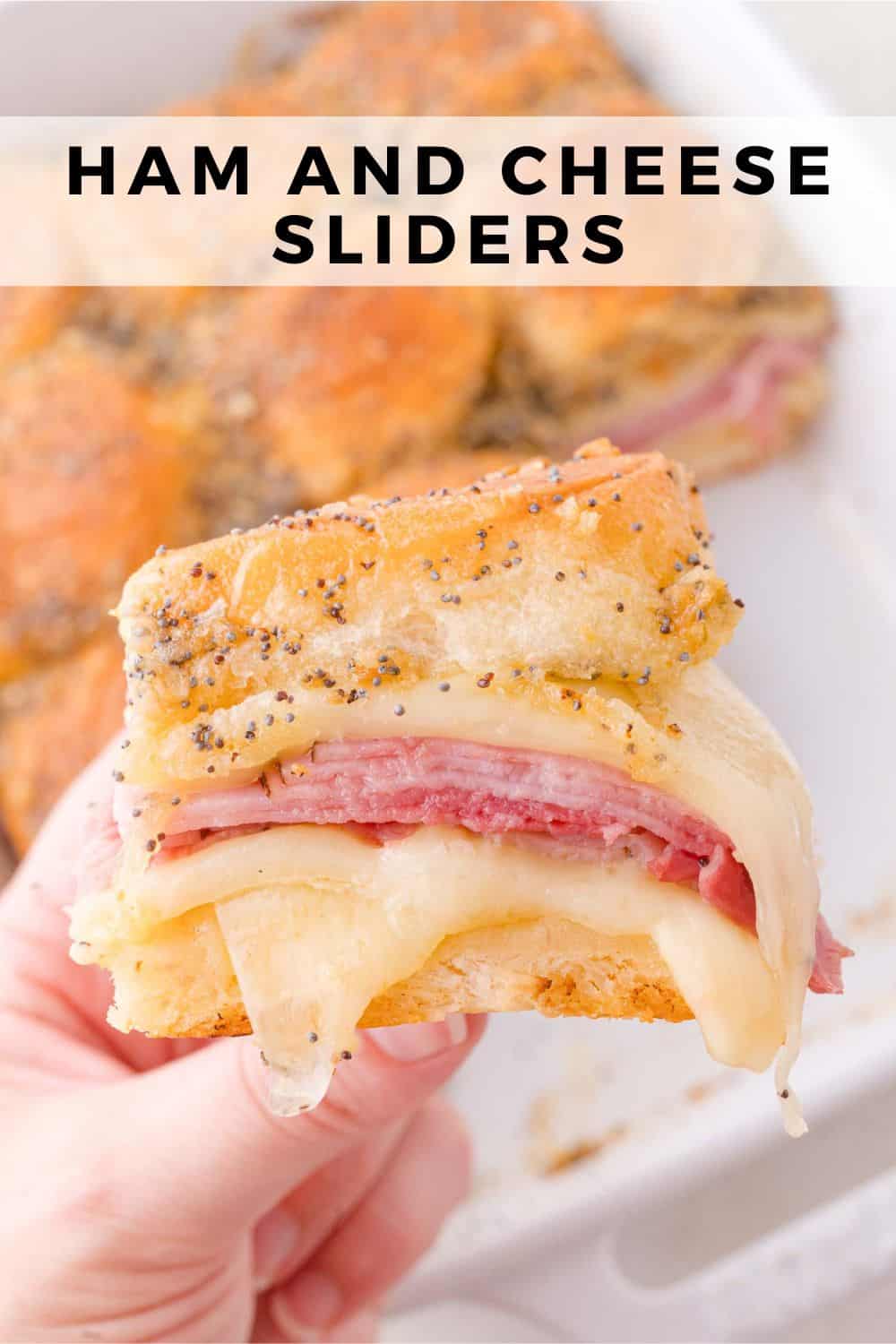 Ham and cheese sliders Pinterest graphic with text and photos.