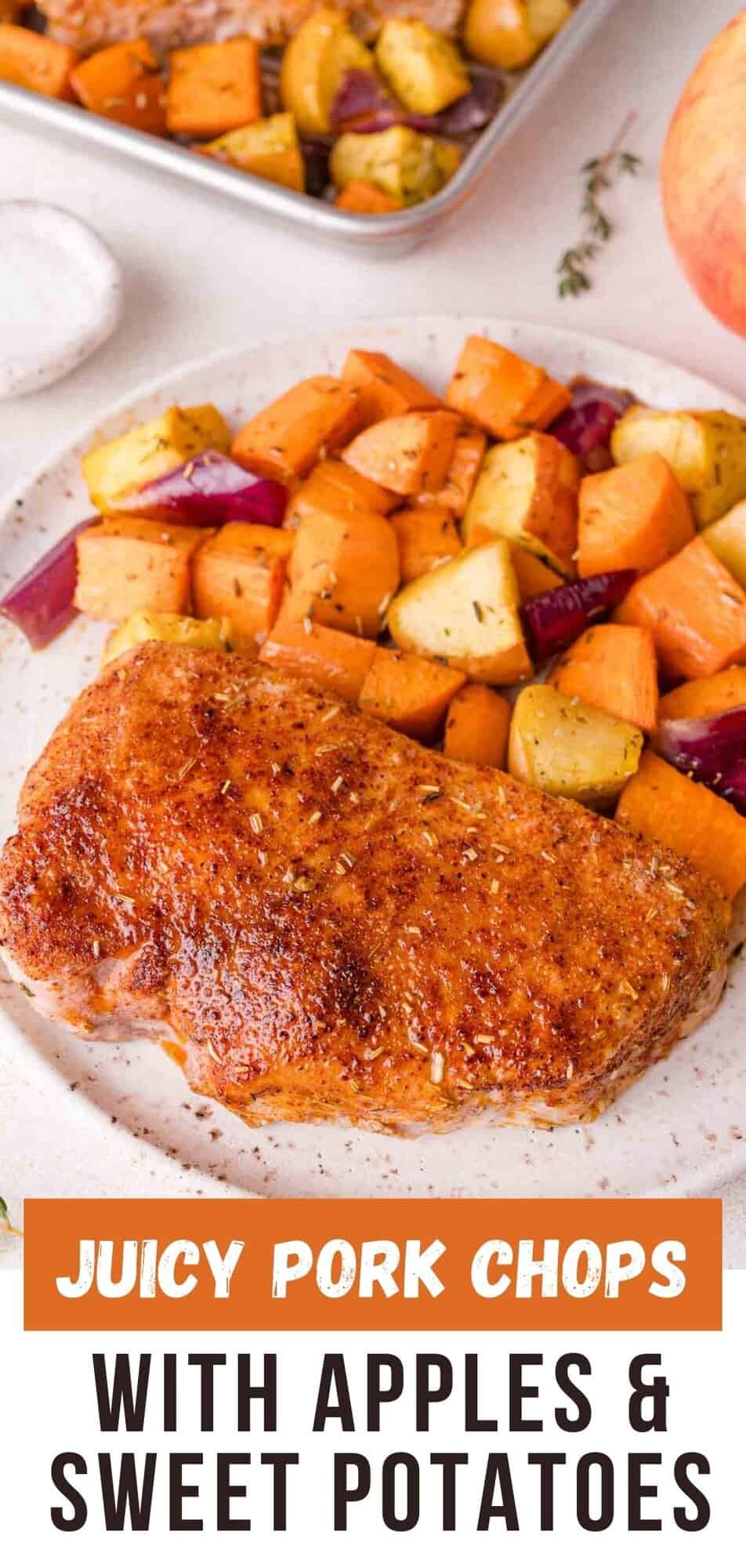 Sheet Pan Pork Chops with Apples and Sweet Potatoes Pinterest graphic with text and photos.