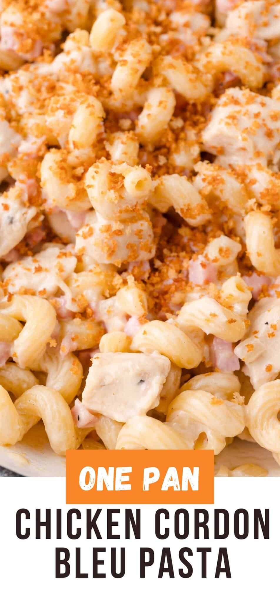 Chicken Cordon Bleu Pasta Pinterest graphic with text and photos.