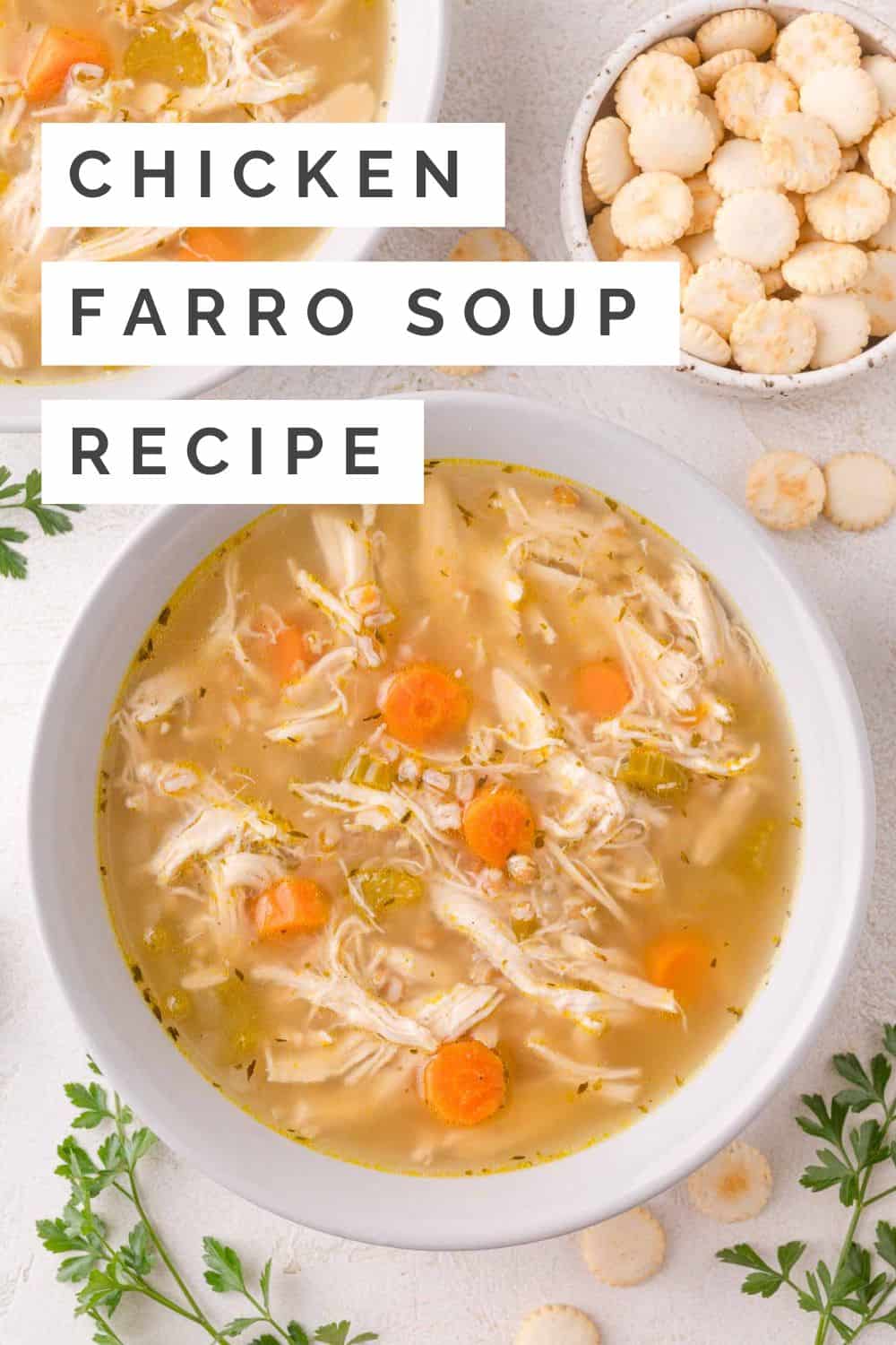 Chicken farro soup Pinterest graphic with text and photos.
