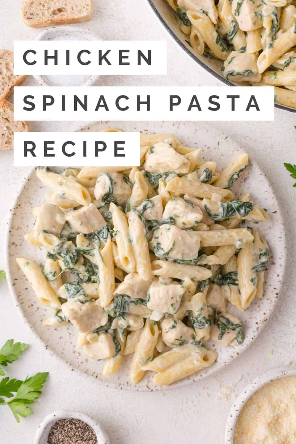 Chicken spinach pasta Pinterest graphic with text and photos.