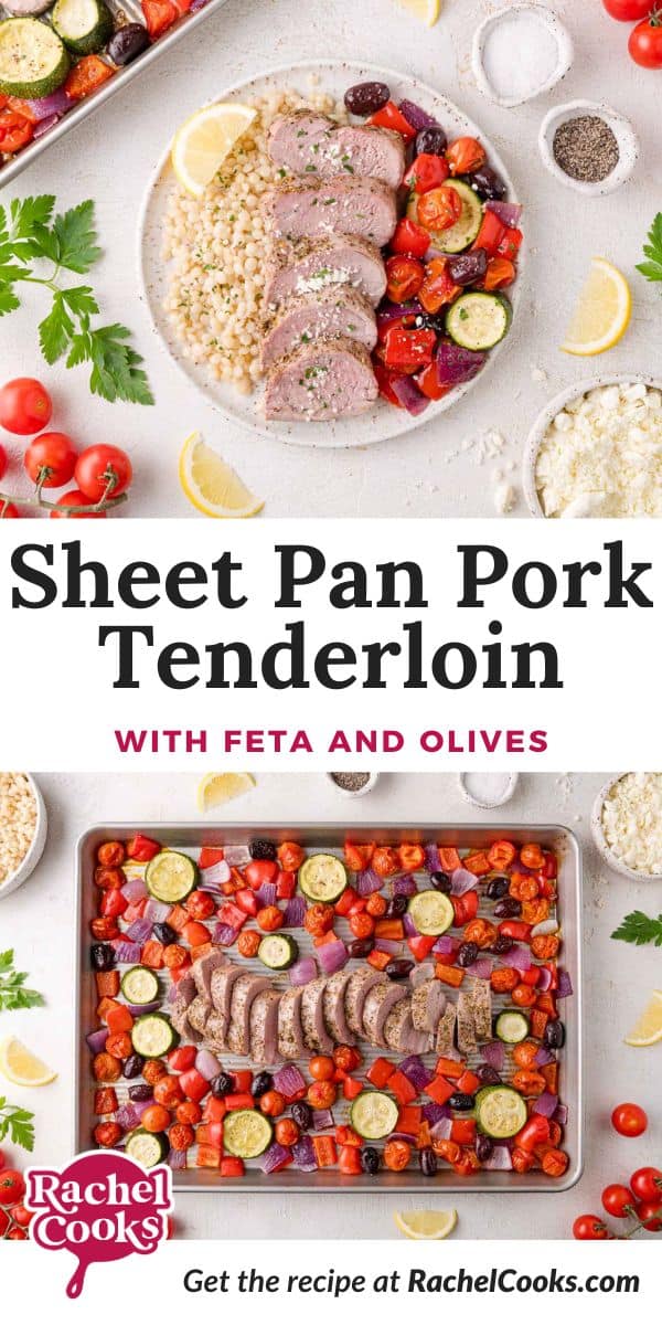 Mediterranean pork tenderloin sheet pan dinner Pinterest graphic with text and photos.
