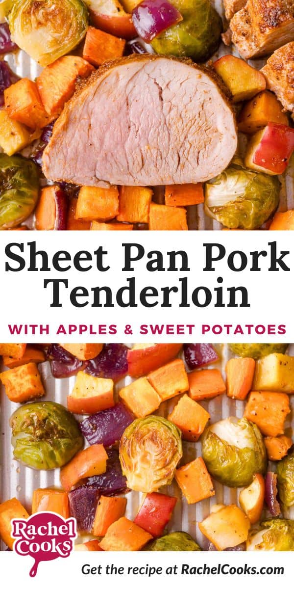 Sheet Pan Pork Tenderloin with Apples and Sweet Potatoes Pinterest graphic with text and photos.