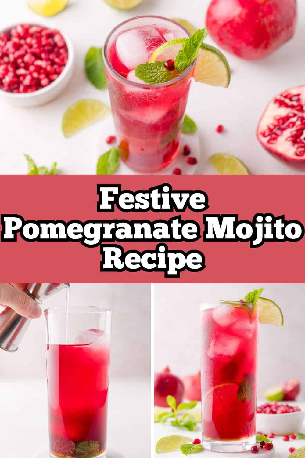 Pomegranate mojito Pinterest graphic with text and photos.