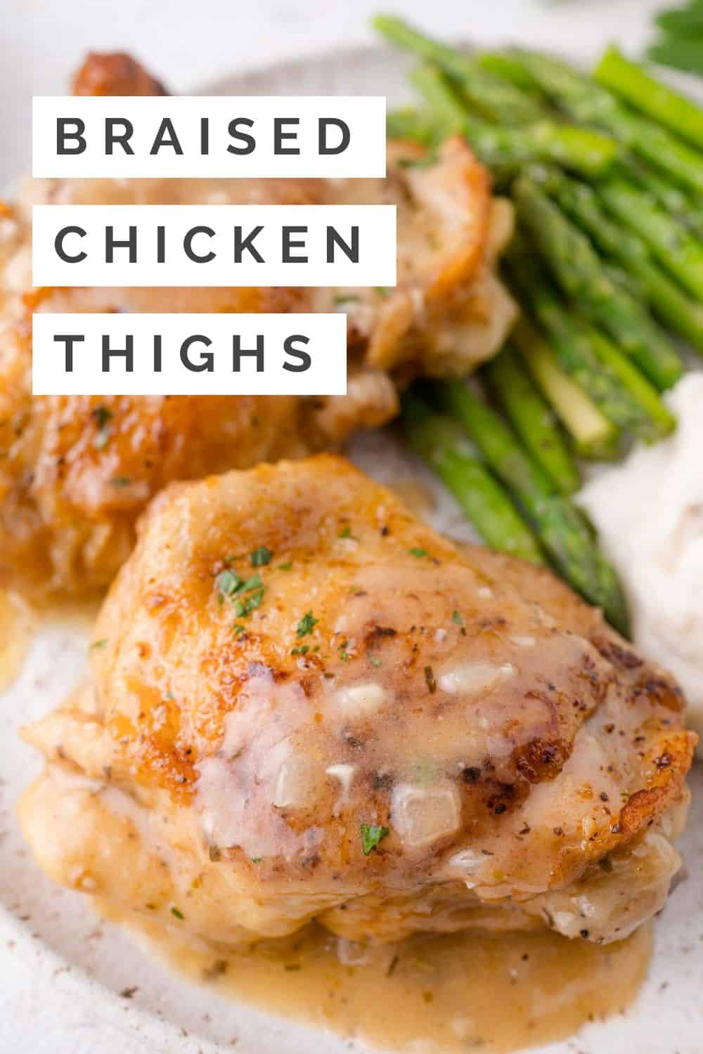 Braised Chicken Thighs Pinterest graphic with text and photos.
