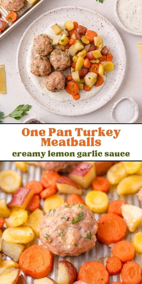 Turkey Meatballs & Root Vegetables Sheet Pan Dinner Pinterest graphic with text and photos.