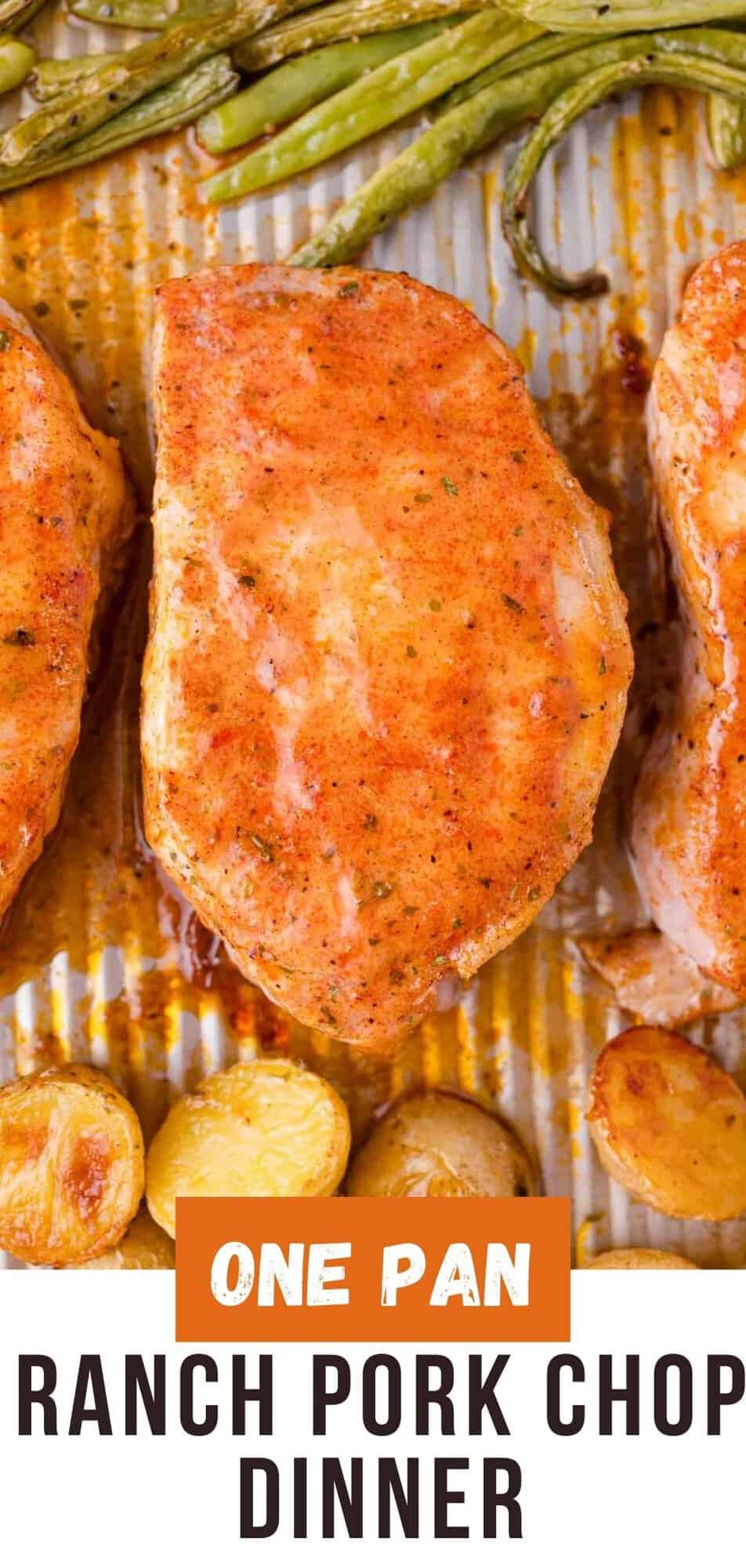 Ranch Pork Chops Sheet Pan Dinner Pinterest graphic with text and photos.