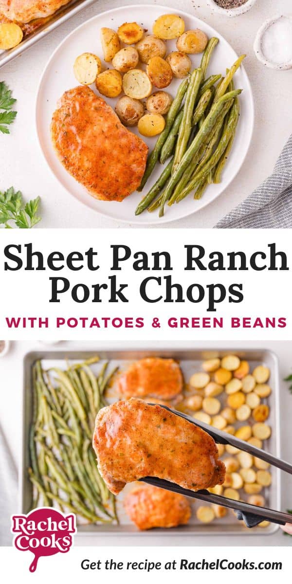 Ranch Pork Chops Sheet Pan Dinner Pinterest graphic with text and photos.