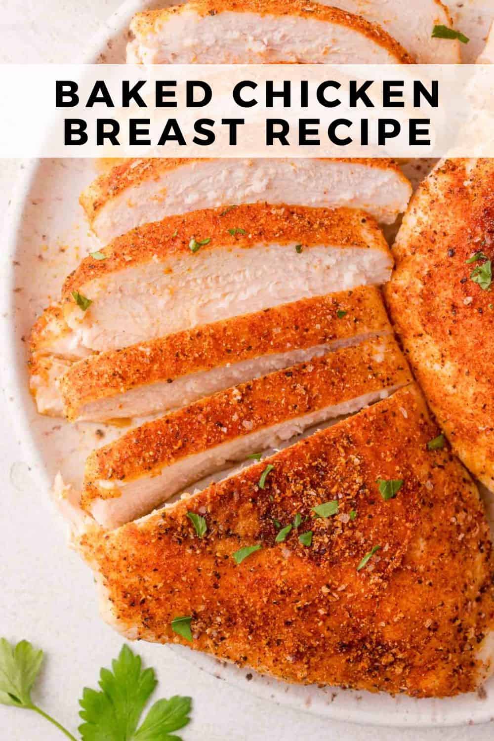Baked Chicken Breast Pinterest graphic with text and photos.