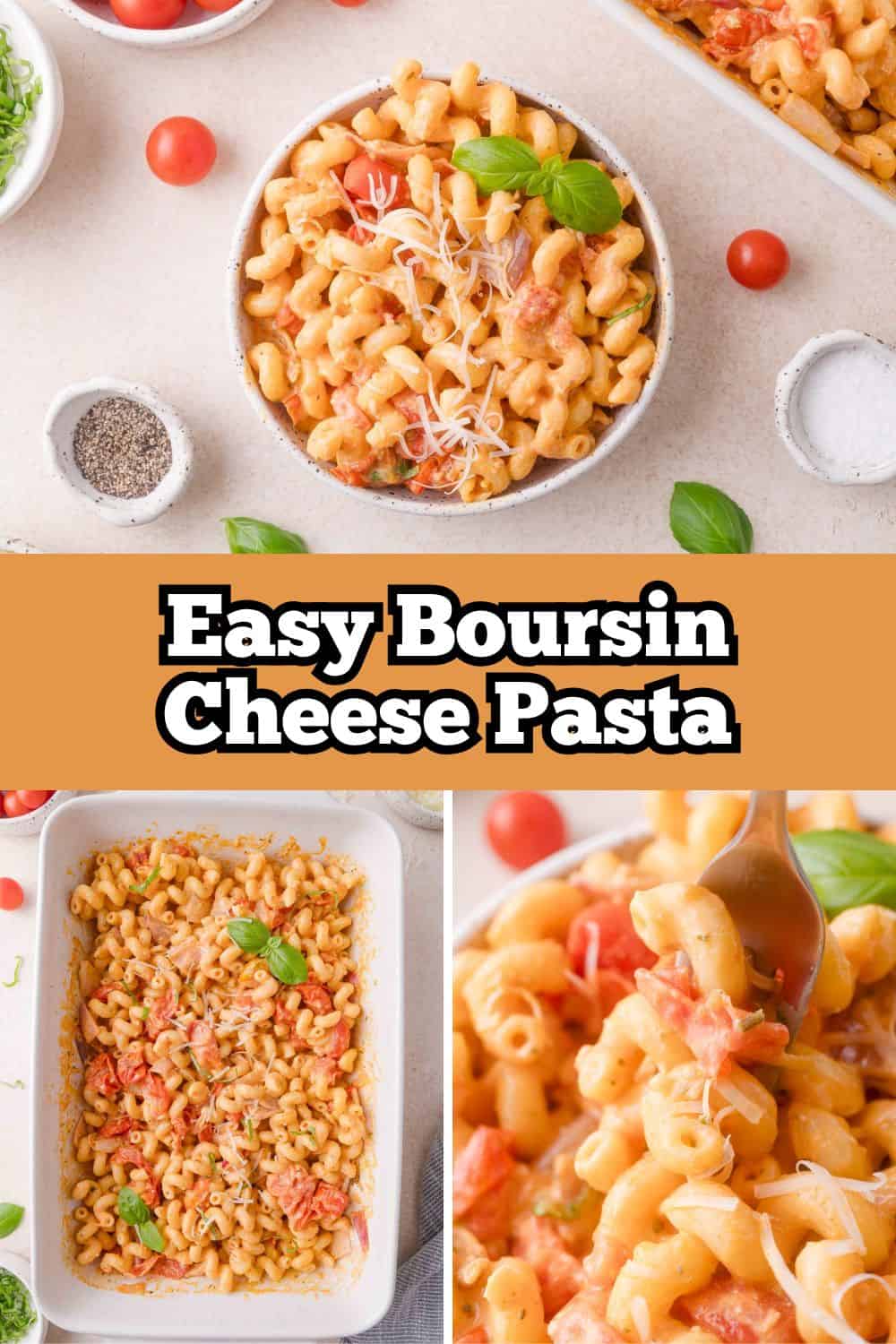 Boursin pasta Pinterest graphic with text and photos.