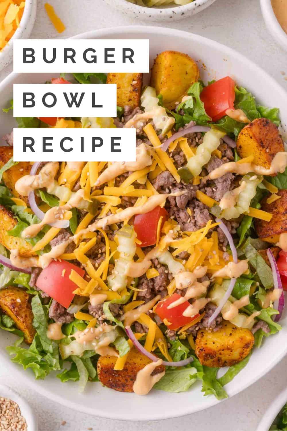 Burger bowl Pinterest graphic with text and photos.