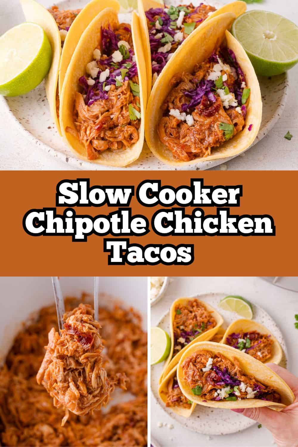 Chipotle chicken tacos Pinterest graphic with text and photos.