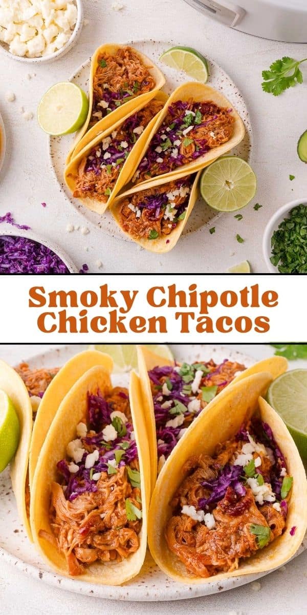 Chipotle chicken tacos Pinterest graphic with text and photos.