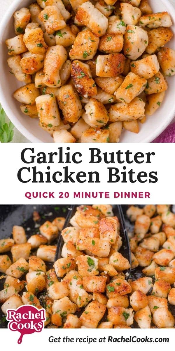 Garlic butter chicken bites Pinterest graphic with text and photos.