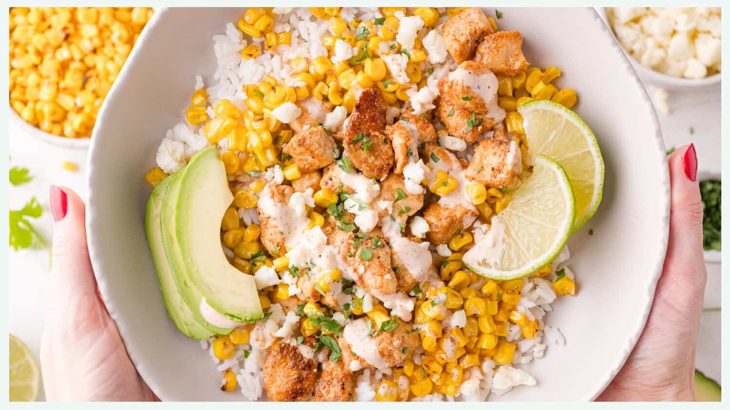 Street Corn Chicken Bowl - Rachel Cooks
