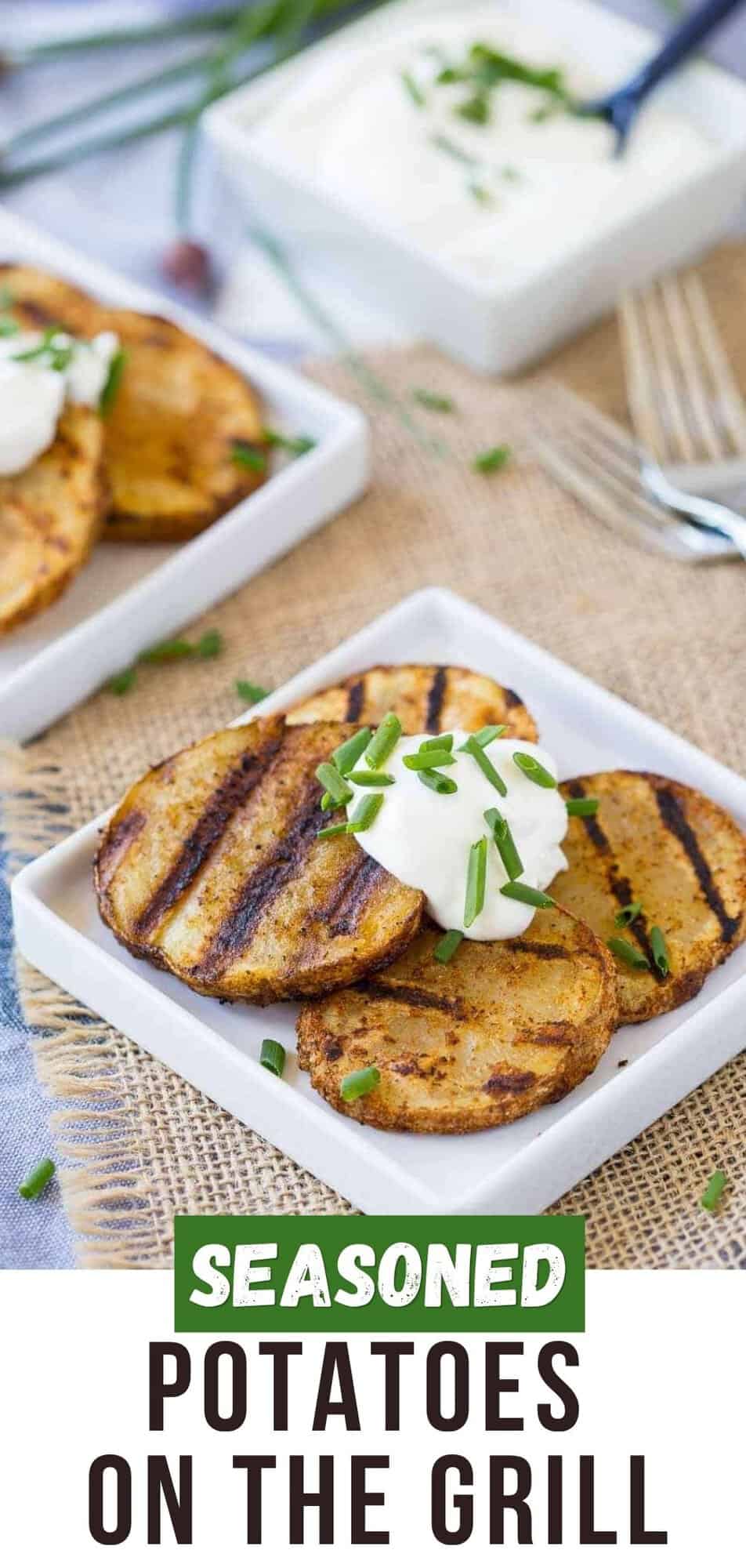 Grilled seasoned potatoes Pinterest graphic with text and photos.