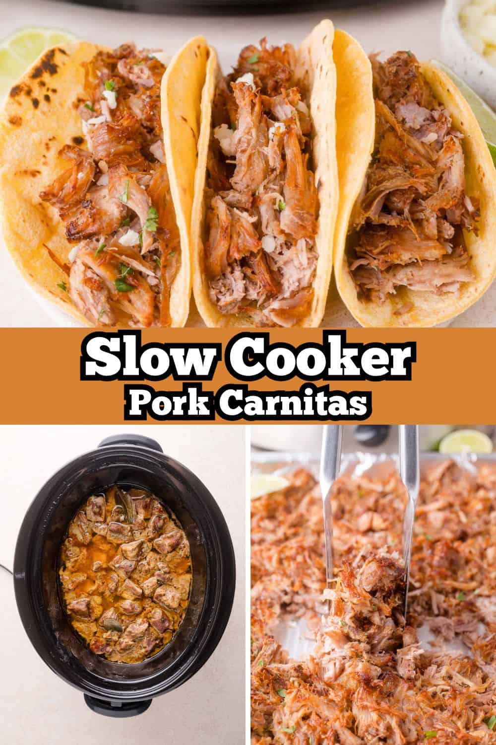 Slow cooker carnitas Pinterest graphic with text and photos.