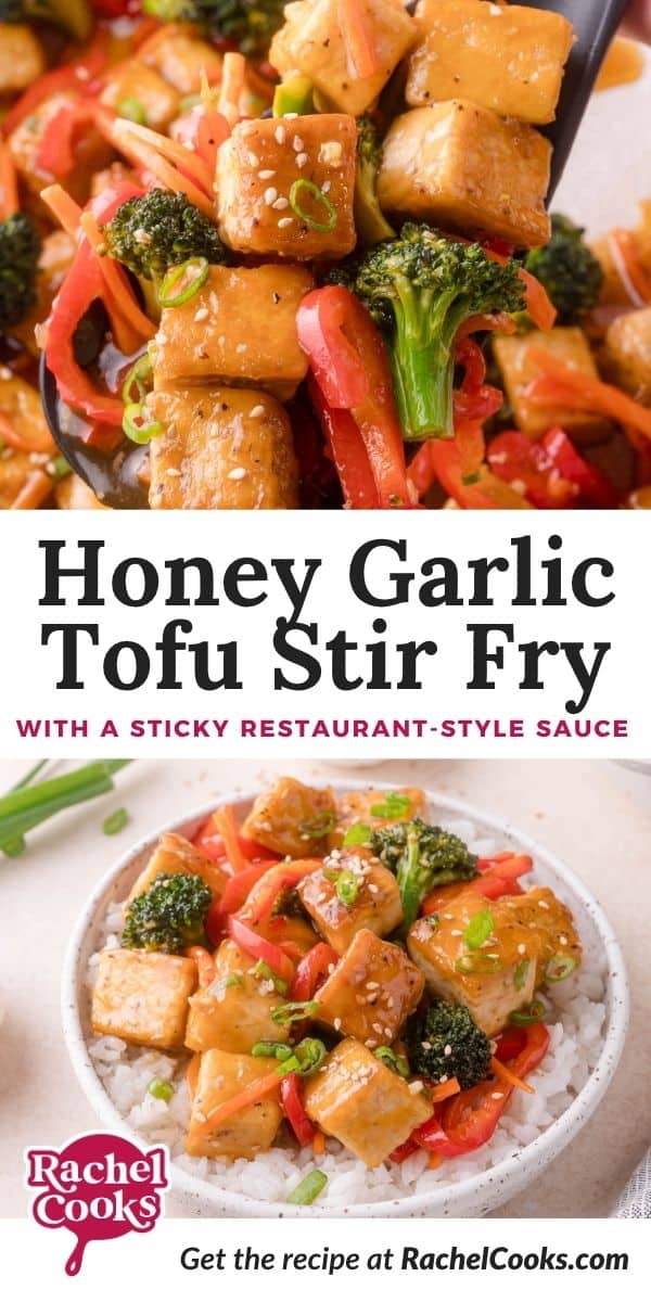 Honey Garlic Tofu Stir Fry Pinterest graphic with text and photos.
