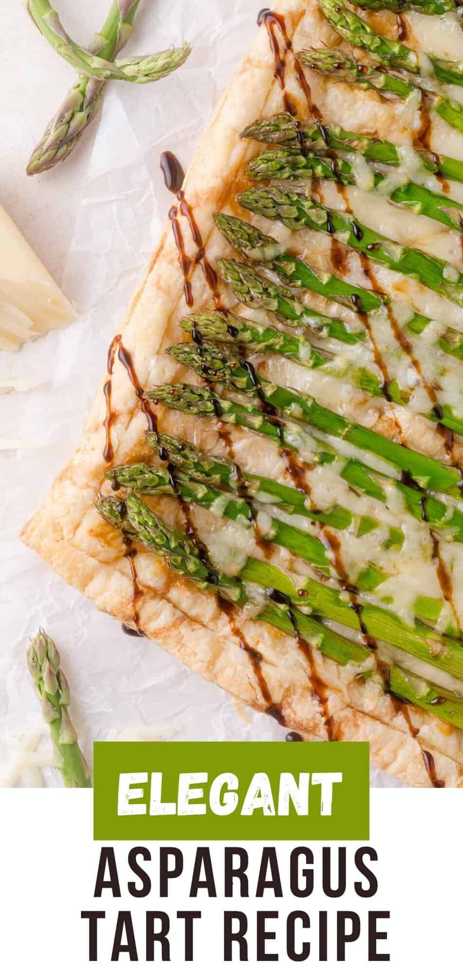 Asparagus Tart Pinterest graphic with text and photos.