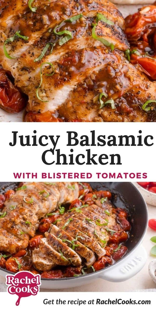 Balsamic chicken with blistered tomatoes Pinterest graphic with text and photos.