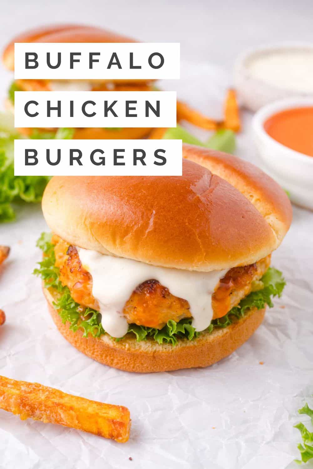 Buffalo chicken burgers Pinterest graphic with text and photos.