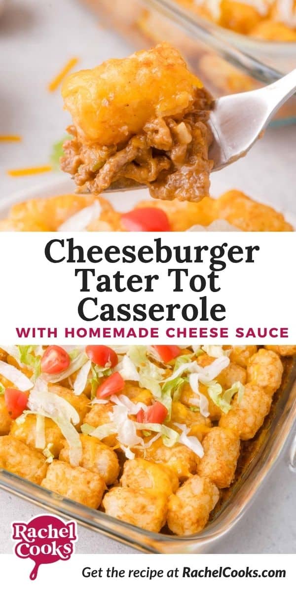 Cheeseburger tater tot casserole Pinterest graphic with text and photos.