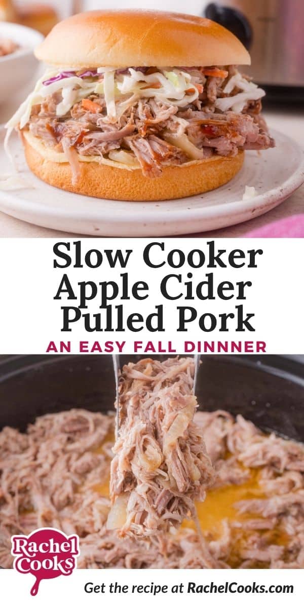Slow Cooker Apple Cider Pulled Pork Pinterest graphic with text and photos.