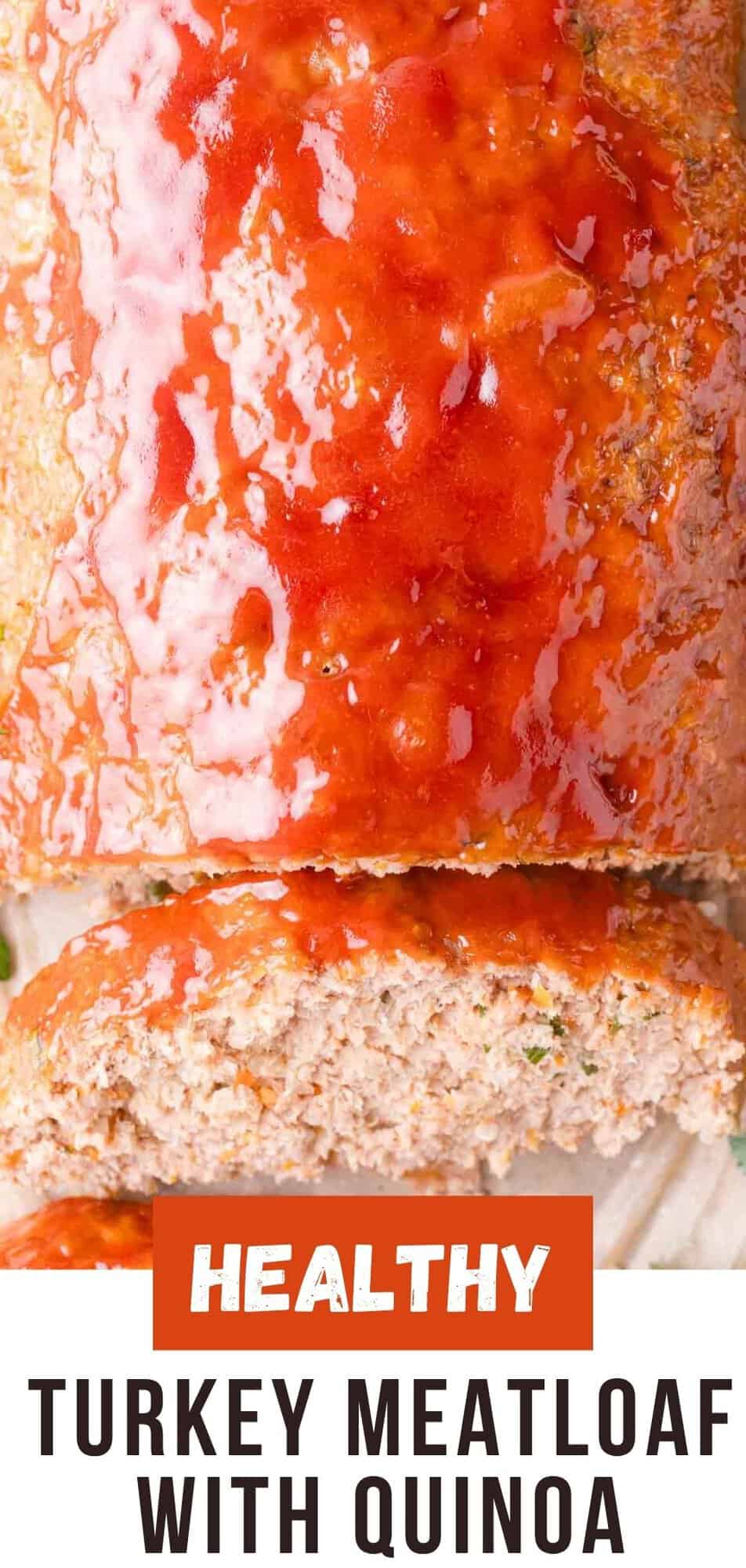 Turkey Quinoa Meatloaf Pinterest graphic with text and photos.